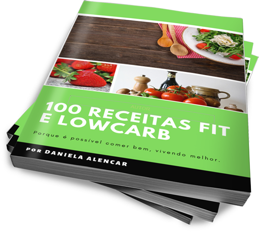 100 receitas fit Daniela Alencar Nutricionista Esportiva Clínica e